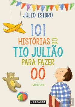 101 Histórias do Tio Julião para Fazer OÓ book
