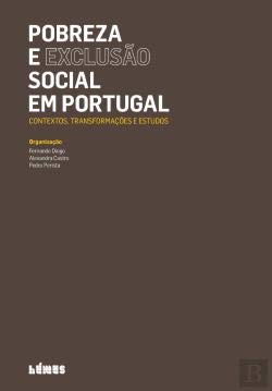 Pobreza e Exclusão Social em Portugal (Portuguese Edition) Fernando Diogo book