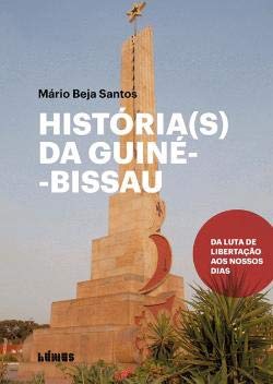 História(s) da Guiné-Bissau Da luta de libertação aos nossos dias (Portuguese Edition) Mário Beja Santos Books