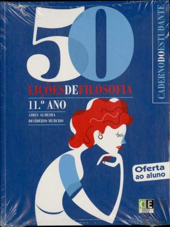 50 Lições de Filosofia - Filosofia - 11º ano - Manual (Portuguese Edition) Desidério Murcho e Aires Almeida book