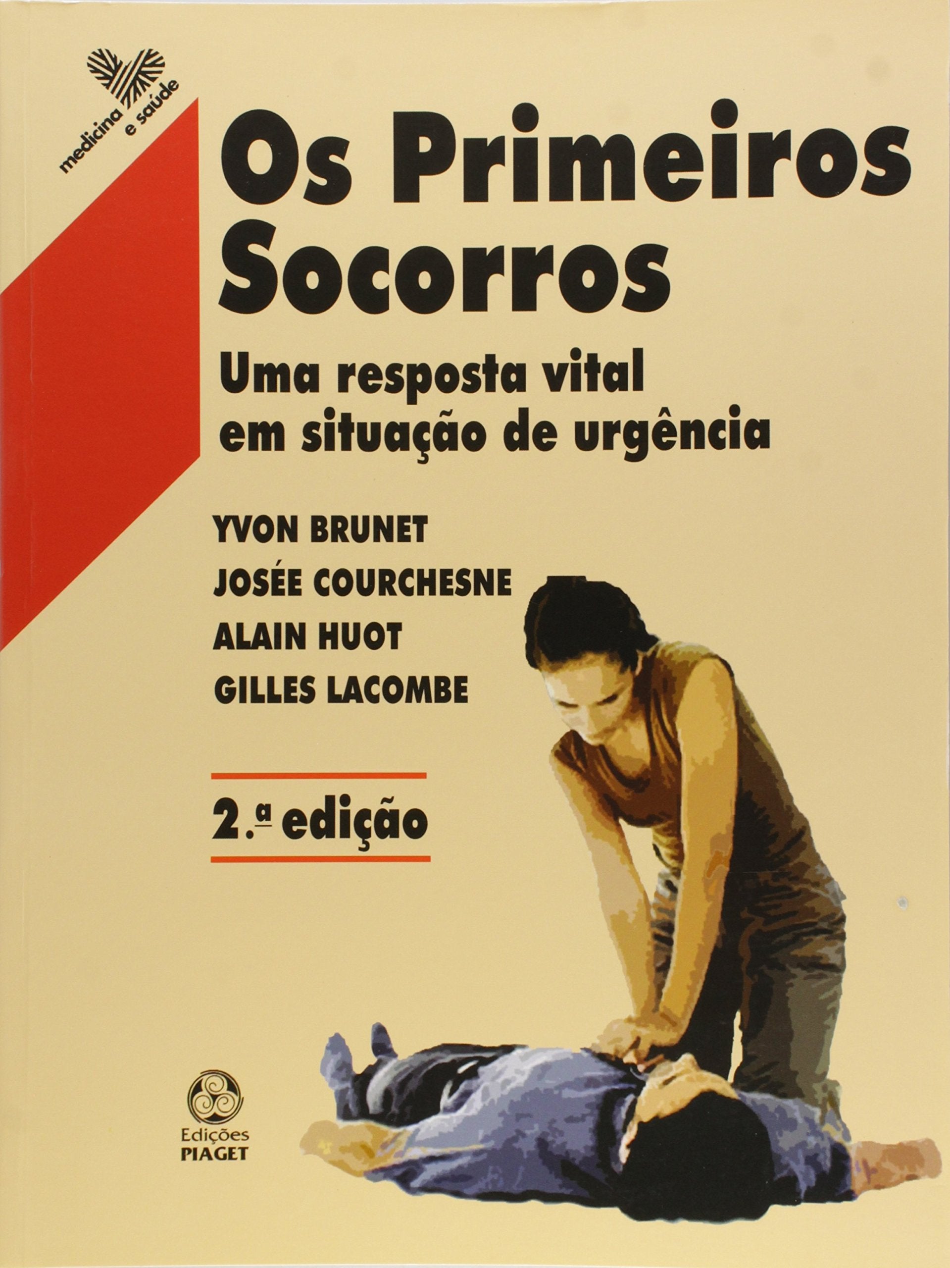 Os Primeiros Socorros Alain Huot book