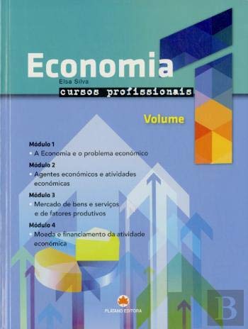 Economia - Ensino Profissional - módulo 1 a 4 (Portuguese Edition) Elsa Silva book