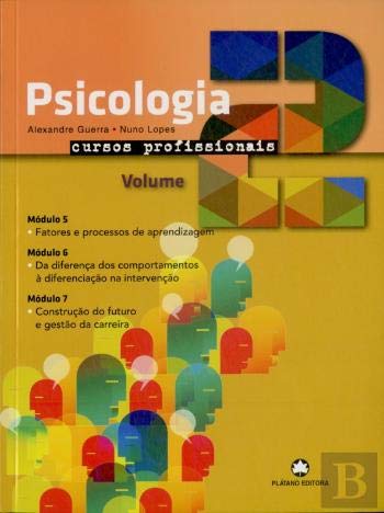 Psicologia - Ensino Profissional - módulo 5 a 7 (Portuguese Edition) Alexandre Guerra e Nuno Lopes book