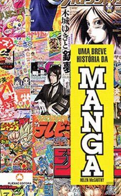 Uma Breve História da Manga (Portuguese Edition) Helen McCarthy Books