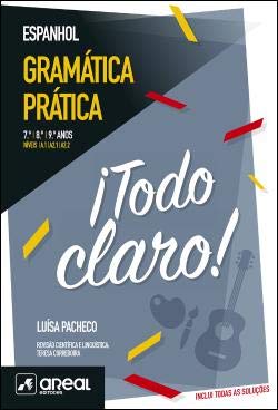 ¡Todo claro! - Gramática Prática de Espanhol - Níveis A.1/A2.1 /A2.2 - 7.º /8.º / 9.º Anos book