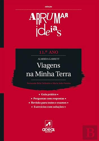Arrumar Ideias Viagens na Minha Terra Almeida Garrett 11.º Ano (Portuguese Edition) book