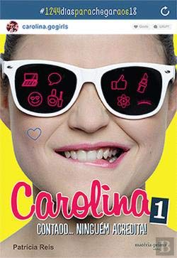 Carolina N.º 1 Contado… Ninguém Acredita! (Portuguese Edition) Patrícia Reis Books