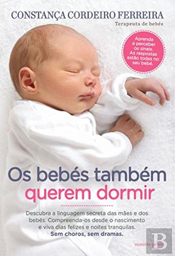Os Bebés Também Querem Dormir (Portuguese Edition) Constança Cordeiro Ferreira book