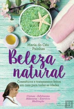Beleza Natural (Portuguese Edition) Maria do Céu Painhas book