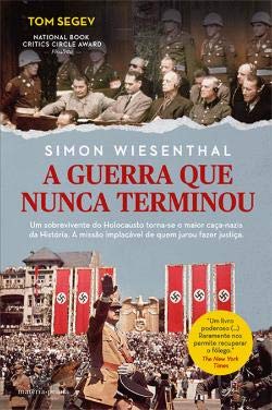A Guerra que Nunca Terminou (Portuguese Edition) Tom Segev book