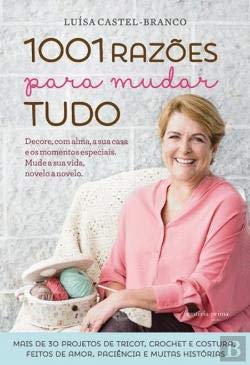 1001 Razões para Mudar Tudo (Portuguese Edition) Luísa Castel-Branco book