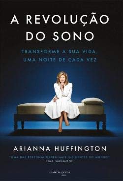A Revolução do Sono (Portuguese Edition) Arianna Huffington book