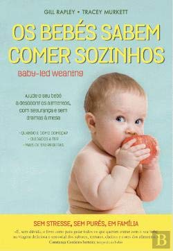 Os Bebés Sabem Comer Sozinhos (Portuguese Edition) Gill Rapley , Tracey Murkett book