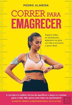 Correr para Emagrecer (Portuguese Edition) Pedro Almeida book