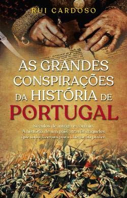 As Grandes Conspirações da História de Portugal book