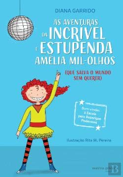As Aventuras da Incrível e Estupenda Amélia Mil-Olhos (Portuguese Edition) book