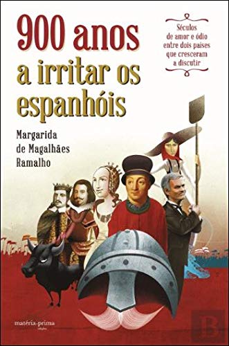 900 Anos a Irritar os Espanhóis book