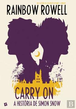 Carry On A História de Simon Snow (Portuguese Edition) Rainbow Rowell book