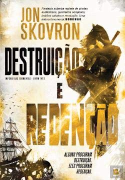 Destruição e Redenção Império das Tormentas - Livro 3 (Portuguese Edition) Jon Skovron book