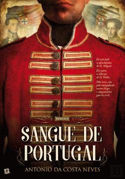 Sangue de Portugal (Portuguese Edition) António da Costa Neves book