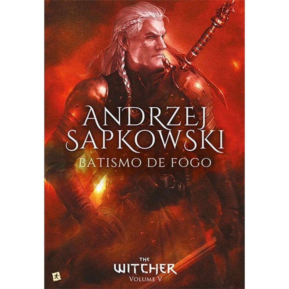 Batismo de Fogo The Witcher - Volume V (Portuguese Edition) Andrzej Sapkowski book