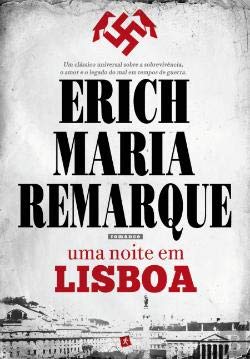 Uma Noite em Lisboa (Portuguese Edition) Erich Maria Remarque book