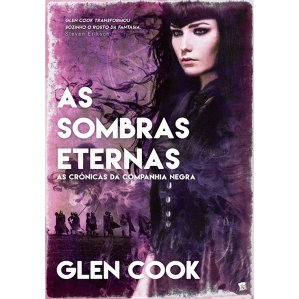 As Sombras Eternas As Crónicas da Companhia Negra - Volume dois book