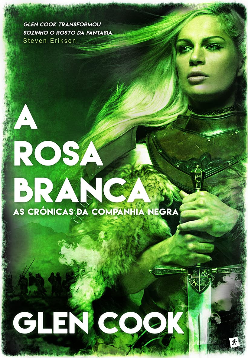 A Rosa Branca As Crónicas da Companhia Negra - Volume três book