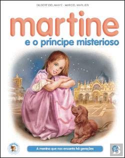 Martine e o Príncipe Misterioso: Livro de Histórias (Portuguese Edition) Gilbert Delahaye book
