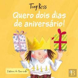 Quero Dois Dias de Aniversário! Histórias da Princesinha (Portuguese Edition) Tony Ross book