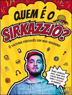 Quem é o Sirkazzio? (Portuguese Edition) SirKazzio book