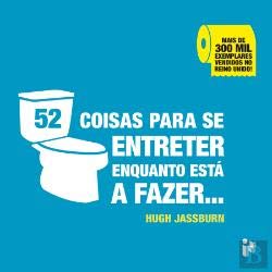 52 Coisas Para se Entreter Enquanto Está a Fazer… (Portuguese Edition) Hugh Jassburn book