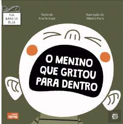 O Menino que Gritou para Dentro Na Minha Rua (Portuguese Edition) Ana Ventura Books