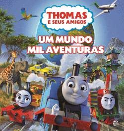 Thomas - Um mundo, mil aventuras: Livro de histórias (Portuguese Edition) book