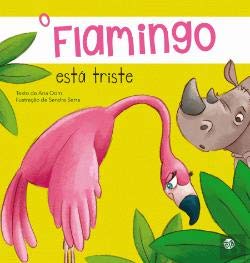 O Flamingo está triste: Livro de histórias (Portuguese Edition) book