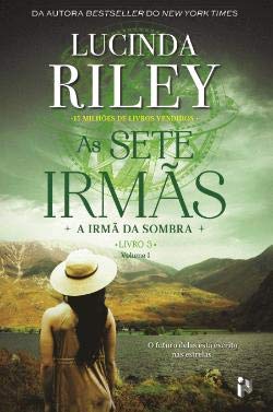 As sete irmãs - A irmã da sombra - Vol. I (Portuguese Edition) book