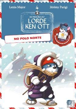 As Missões De Lorde Ken Ott No Polo Norte: Livro Histórias book