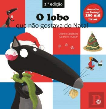 O Lobo que Não Gostava do Natal Livro de Histórias (2ª Edição) book