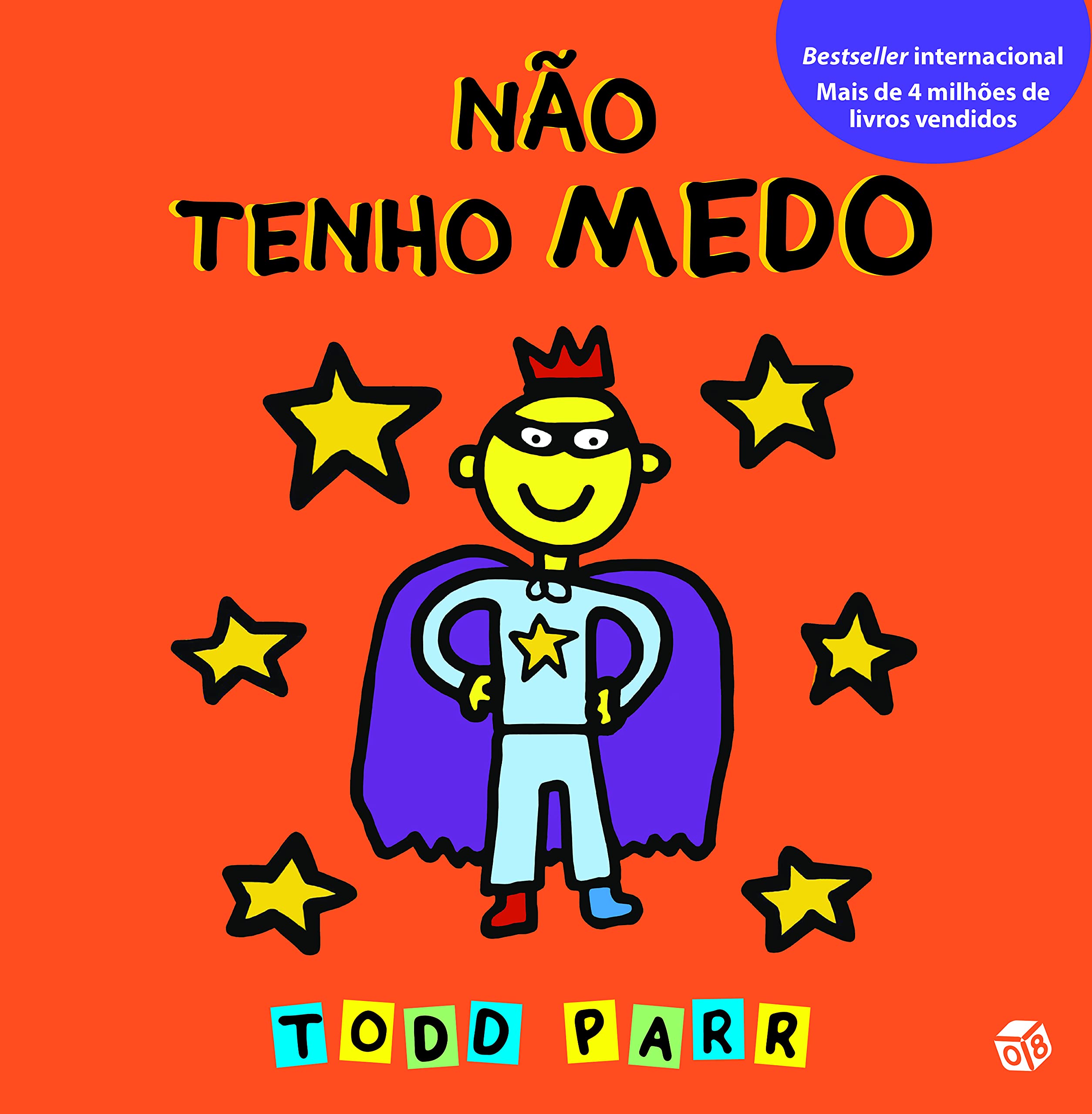 Os Livros Do Todd - Não Tenho Medo:Livro De Histórias book