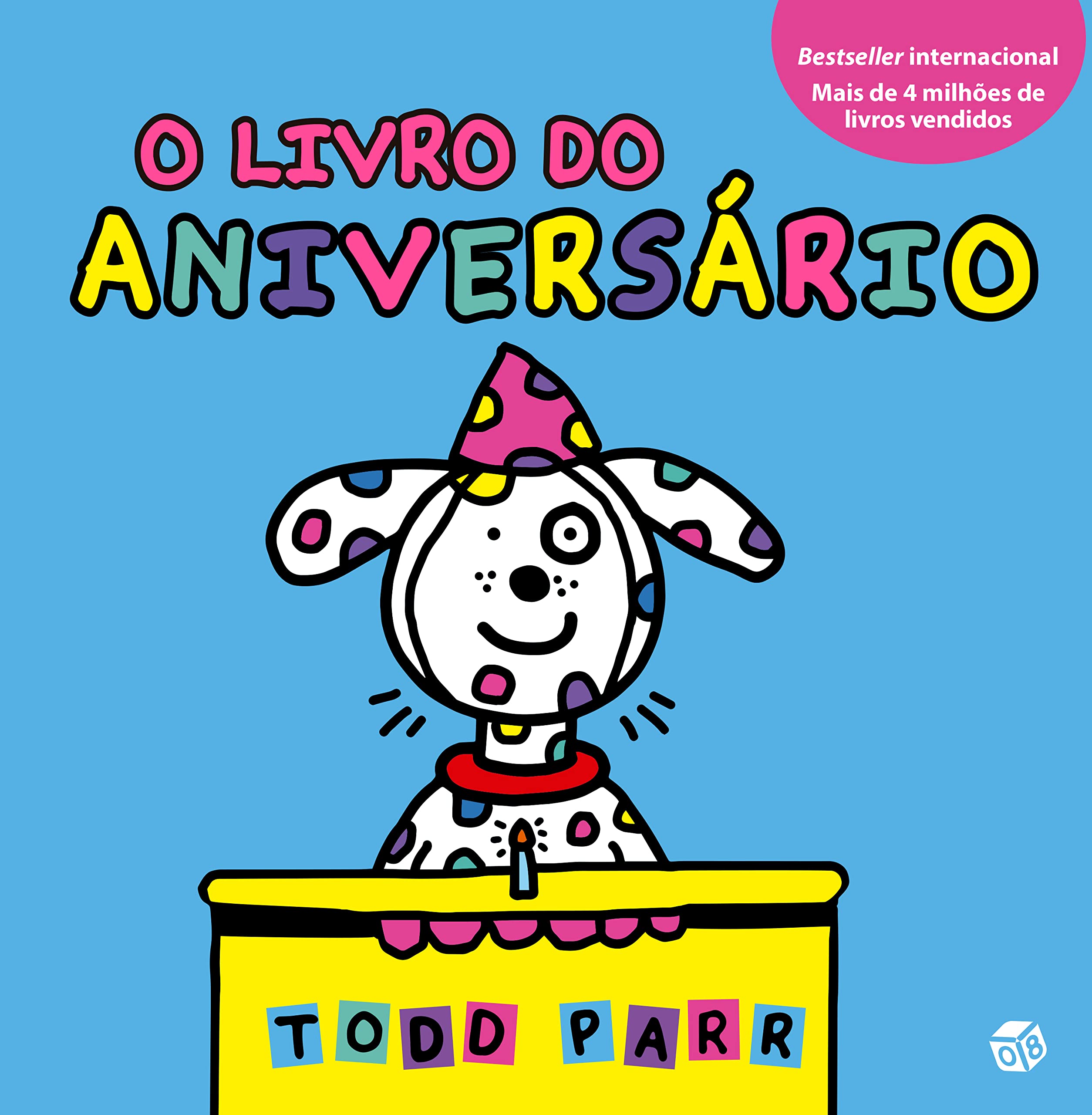 Os Livros Do Todd - O Livro Do Aniversário:Lv. De Histórias book