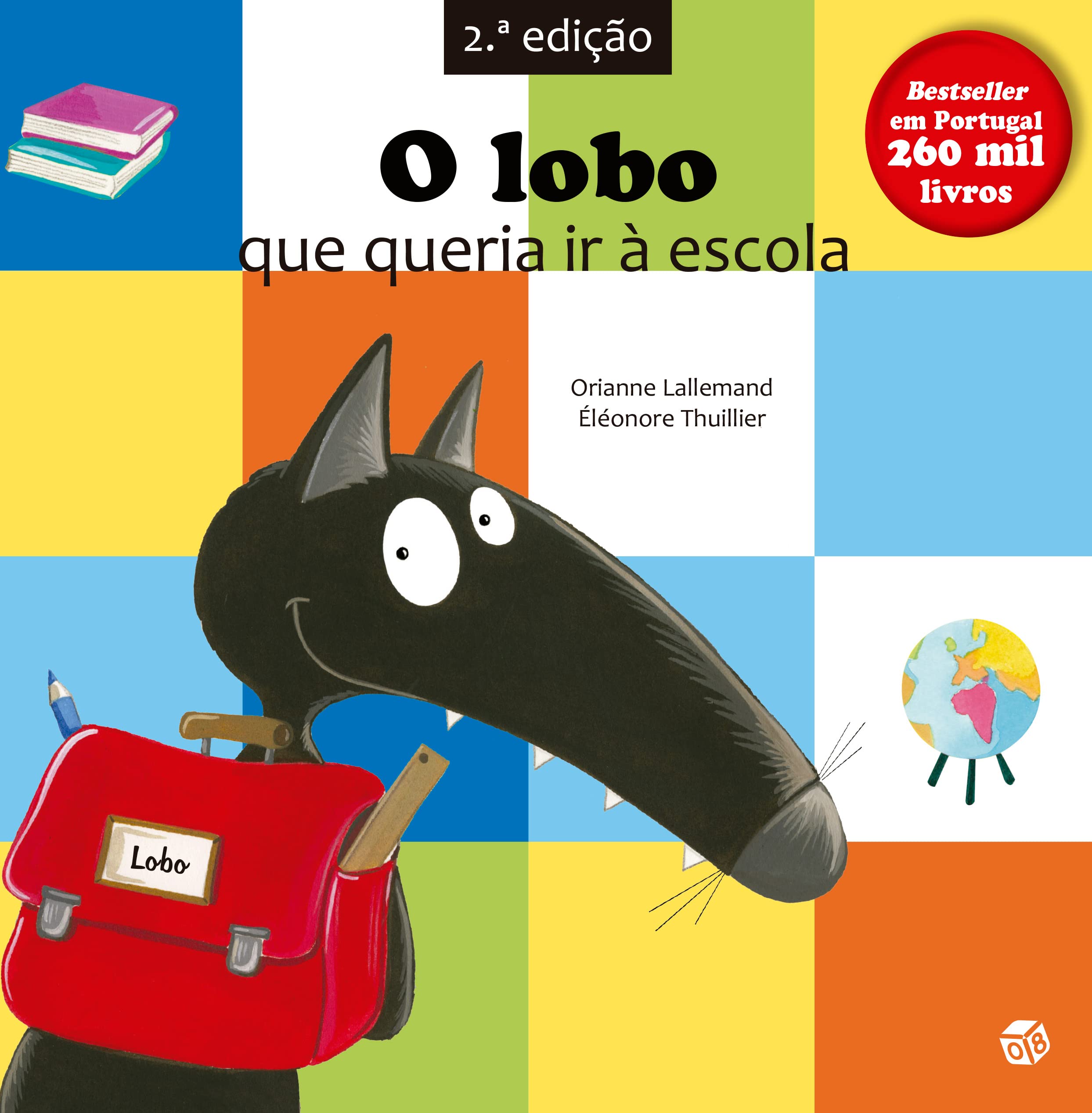 O Lobo Que Queria Ir À Escola: Livros De Histórias book