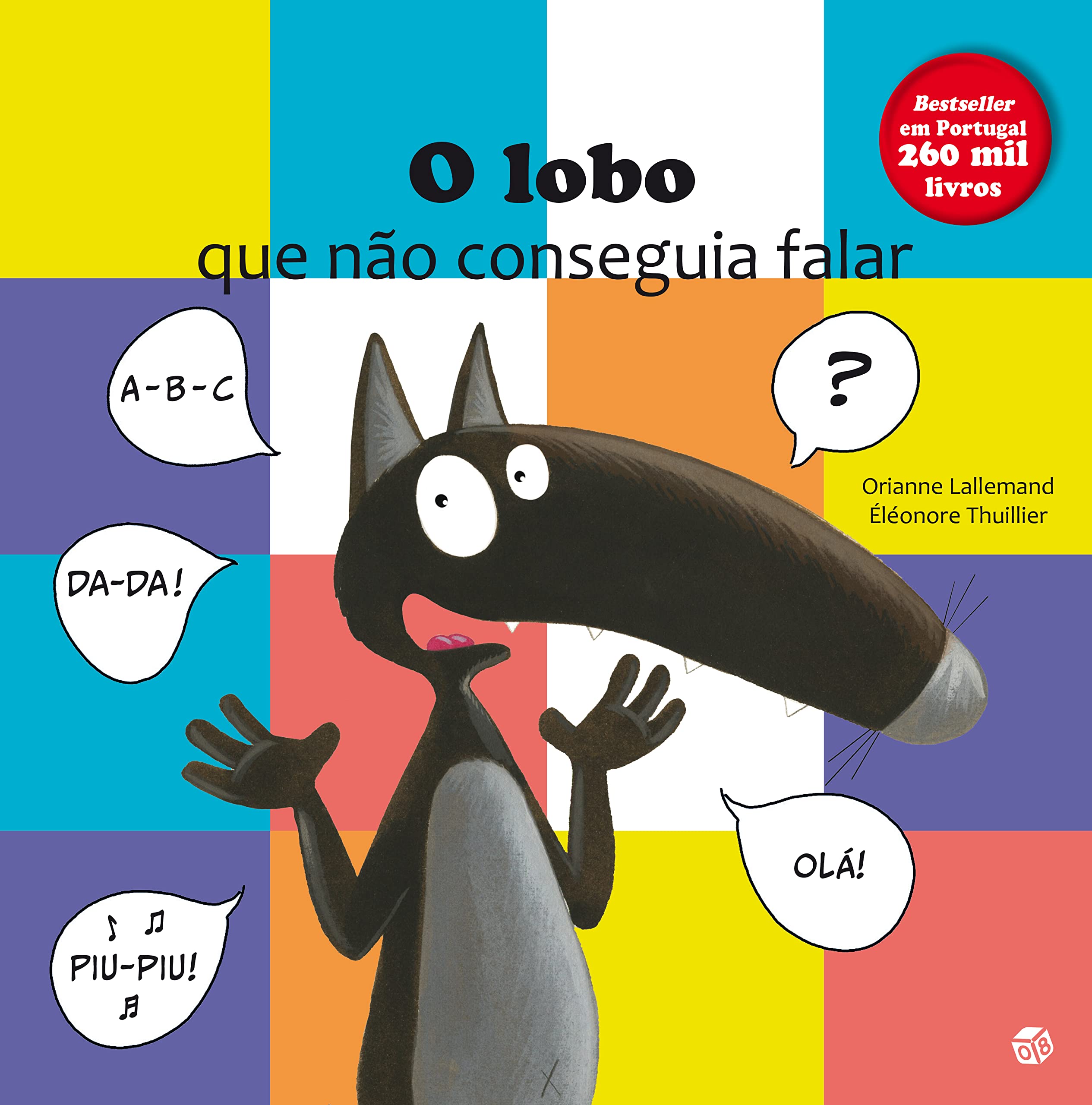 O Lobo Que Não Conseguia Falar : Livro De História book