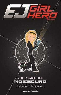 Desafio no Escuro EJ Girl Hero N.º 3 (Portuguese Edition) Susannah McFarlane book