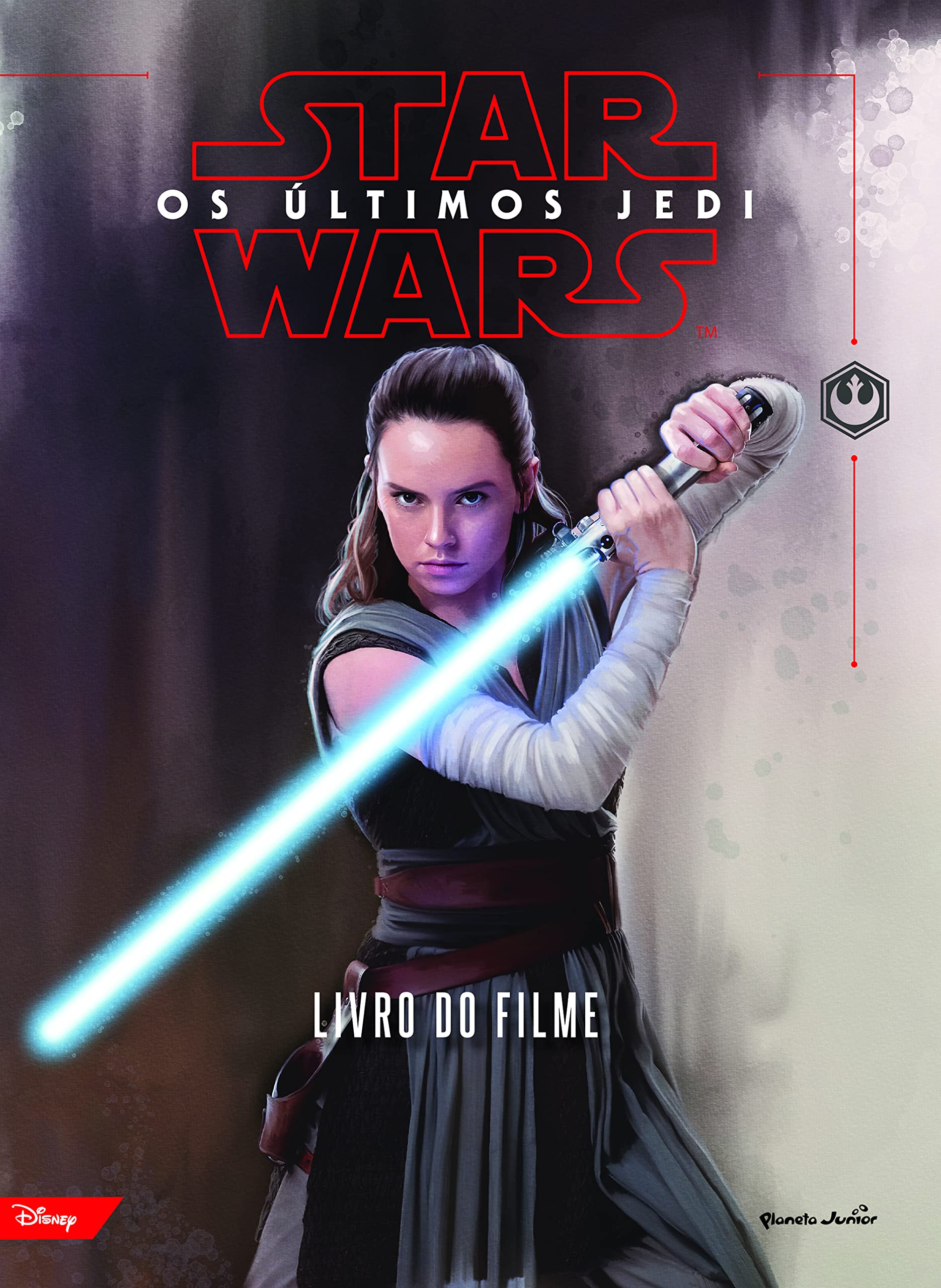 Star Wars - Os Últimos Jedi Livro do Filme (Portuguese Edition) Elizabeth Maynard Schaefer book