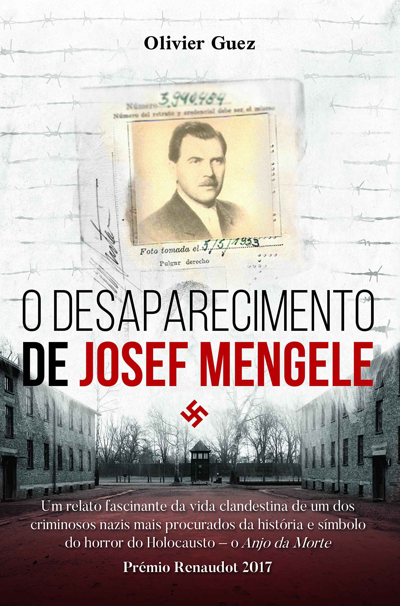 O Desaparecimento de Josef Mengele book