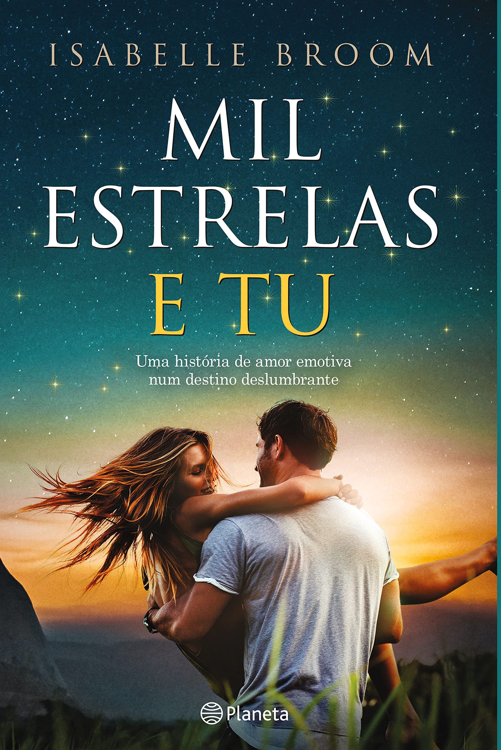 Mil Estrelas e Tu (Portuguese Edition) Isabelle Broom book