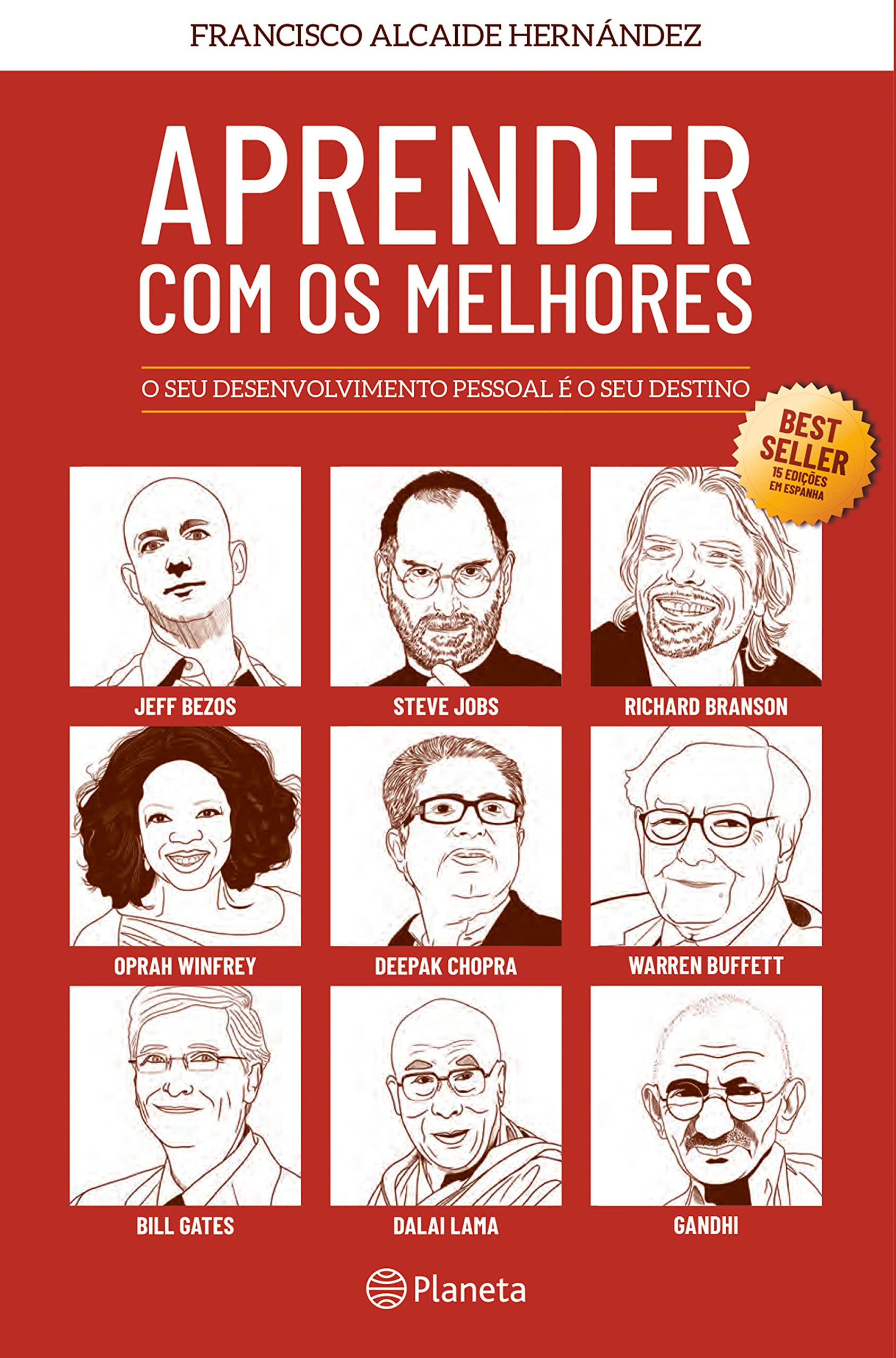 Aprender com os Melhores O seu Desenvolvimento Pessoal é o seu Destino book
