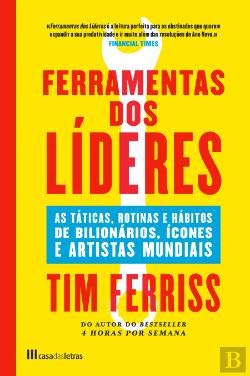 Ferramentas dos Líderes (Portuguese Edition) Tim Ferriss book