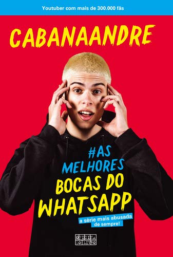 #As Melhores Bocas do WhatsApp (Portuguese Edition) Cabanaandre book