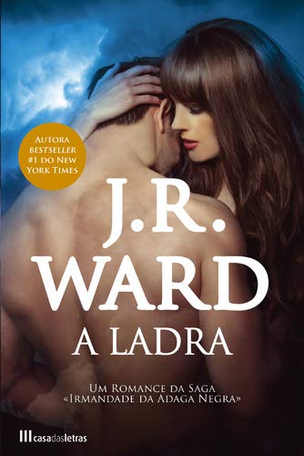 A Ladra Irmandade da Adaga Negra - Volume XVI (Portuguese Edition) J. R. Ward Books